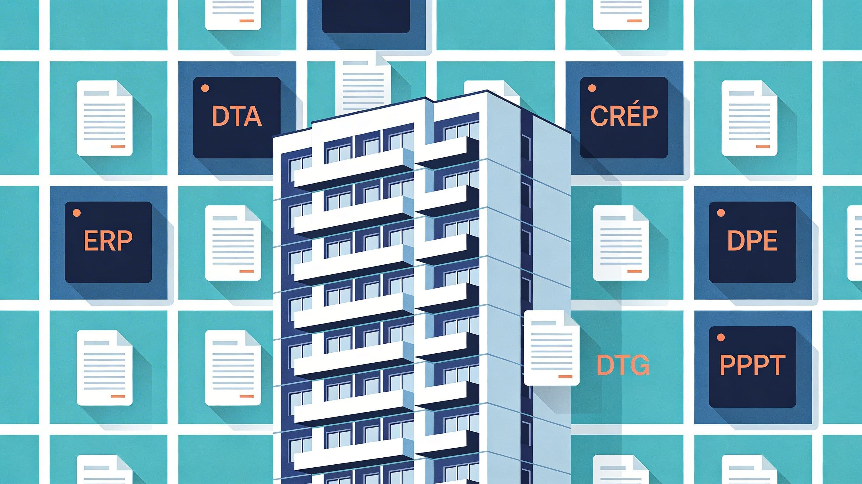 DTA, CREP, ERP, DPE, DTG,PPPT : Le guide ultime pour ne plus confondre les acronymes.